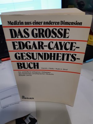 Das grosse Edgar Cayce-Gesundheitsbuch