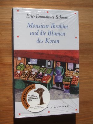 gebrauchtes Buch – Eric-Emmanuel Schmitt – Monsieur Ibrahim und die Blumen des Koran : Erzählung [noch eingeschweißt]