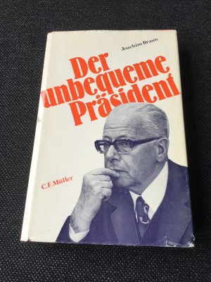 Der unbequeme Präsident (vom Autor signiert)