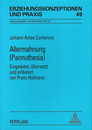 Allermahnung (Pannuthesia) - Eingeleitet, übersetzt und erläutert von Franz Hofmann