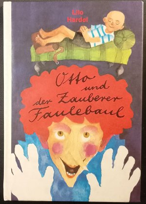 gebrauchtes Buch – Lilo Hardel – Otto und der Zauberer Faulebaul