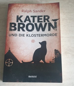 gebrauchtes Buch – Ralph Sander – Kater Brown und die Klostermorde - Kriminalroman inkl. Hörbuch