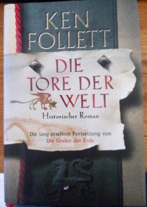 gebrauchtes Buch – Ken Follett – Die Tore der Welt