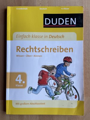 gebrauchtes Buch – Ulrike Holzwarth-Raether, Ute Müller-Wolfangel – Einfach klasse in Deutsch - Rechtschreiben 4. Klasse - Wissen - Üben - Können