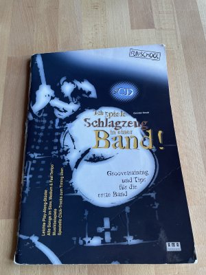 gebrauchtes Buch – Christian Nowak – Ich spiele Schlagzeug in einer Band! - Groovetraining und Tips für die erste Band