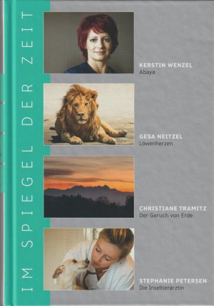 gebrauchtes Buch – Kerstin Wenzel / Gesa Neitzel / Christiane Tramitz / Stephanie Petersen – Reader´s Digest Auswahlbücher - Abaya / Löwenherzen / Der Geruch von Erde / Die Inseltierärztin