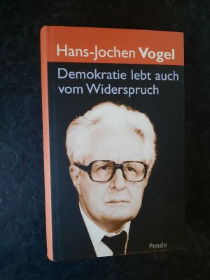 gebrauchtes Buch – Hans-Jochen Vogel – Demokratie lebt auch vom Widerspruch