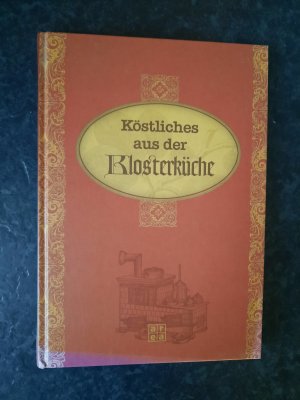 gebrauchtes Buch – Petra Knorr – Köstliches aus der Klosterküche