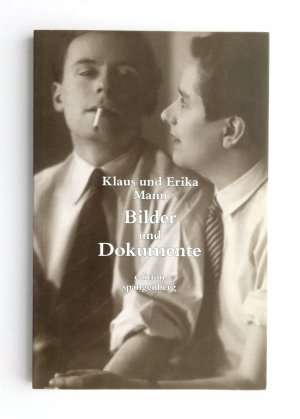 KLAUS UND ERIKA MANN -  Bilder und Dokumente - Erika und Klaus Mann-Archiv, München