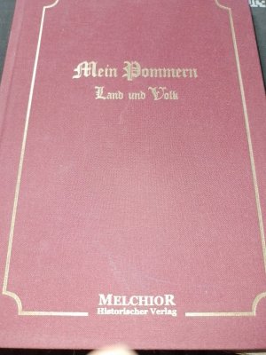 Mein Pommern - Land und Volk - Heft 1-6