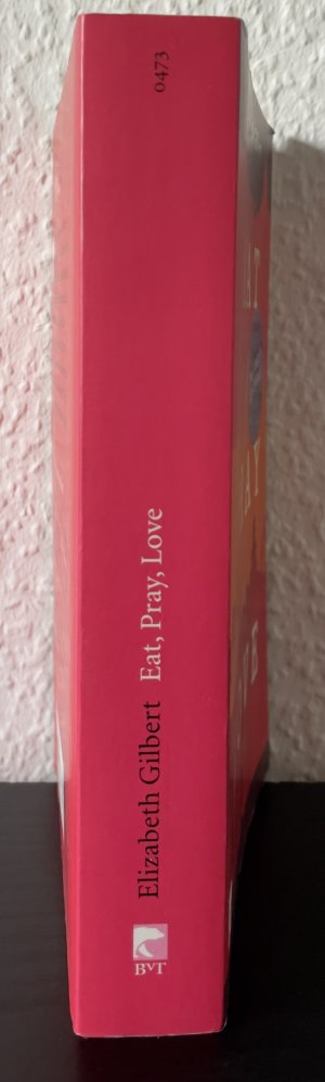 gebrauchtes Buch – Elizabeth Gilbert – Eat Pray Love - Eine Frau auf der Suche nach allem quer durch Italien, Indien und Indonesien