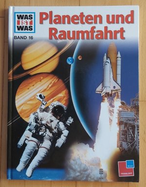 gebrauchtes Buch – Erich Übelacker – Was ist was, Band 016: Planeten und Raumfahrt