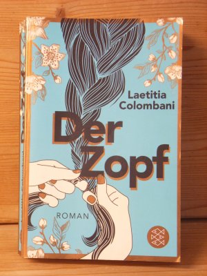 gebrauchtes Buch – Laetitia Colombani – "Der Zopf" Roman