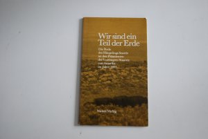 gebrauchtes Buch – Seattle Häuptling – Wir sind ein Teil der Erde