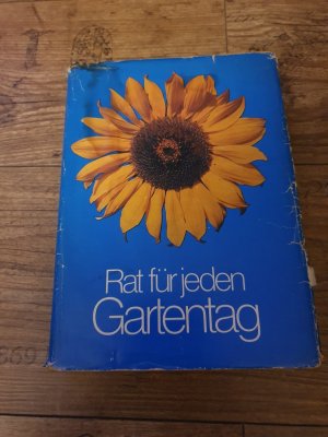 gebrauchtes Buch – Franz Böhmig – Rat für jeden Gartentag