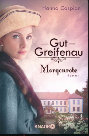 gebrauchtes Buch – Hanna Caspian – Morgenröte - Roman