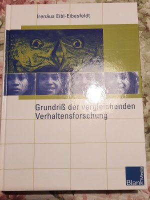 gebrauchtes Buch – Irenäus Eibl-Eibesfeldt – Grundriss der vergleichenden Verhaltensforschung