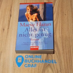 gebrauchtes Buch – Maeve Haran – Alles ist nicht genug