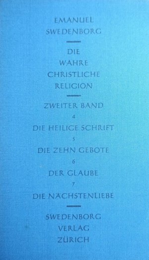 Die wahre christliche Religion. Bände 1-4 (= vollständig)