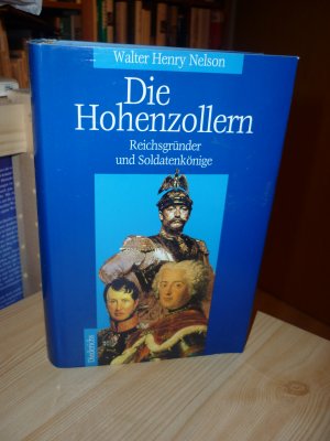 gebrauchtes Buch – Nelson, Walter H – Die Hohenzollern