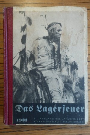 Das Lagerfeuer 21. Jahrgang 1931