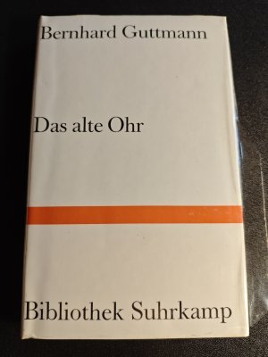 gebrauchtes Buch – Bernhard Guttmann – Das alte Ohr