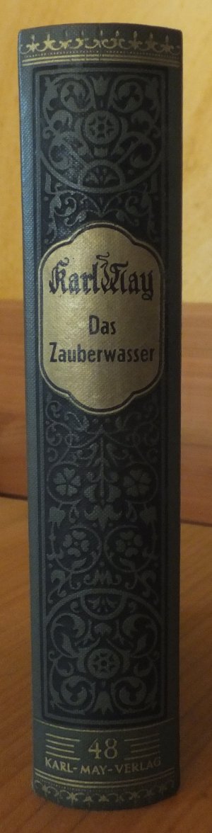 gebrauchtes Buch – Karl May – Das Zauberwasser - Gesammelte Werke – Band 48 (82. Tausend)