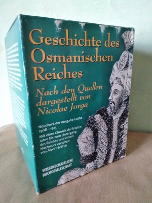 Geschichte des osmanischen Reiches Bd. 1-5 i. O.-Schuber