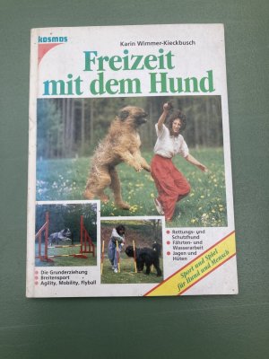 gebrauchtes Buch – Karin Wimmer-Kieckbusch – Freizeit mit dem Hund