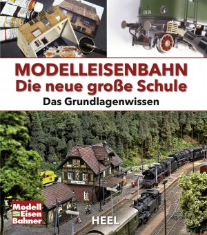 neues Buch – Markus Tiedtke – Modelleisenbahn - Die neue große Schule - Das Grundlagenwissen