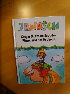 gebrauchtes Buch – Janosch – Kasper Mütze besiegt den Riesen und das Krokodil