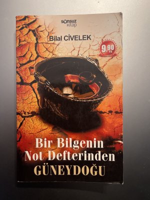 Bir Bilgenin Not Defterinden Güneydogu