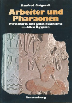 gebrauchtes Buch – Manfred Gutgesell – Arbeiter und Pharaonen