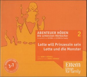 gebrauchtes Hörbuch – Doris Dörrie – Lotte will Prinzessin sein - Lotte und die Monster