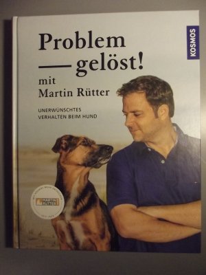 gebrauchtes Buch – Rütter, Martin; Buisman, Andrea – Problem gelöst! mit Martin Rütter - Unerwünschtes Verhalten beim Hund