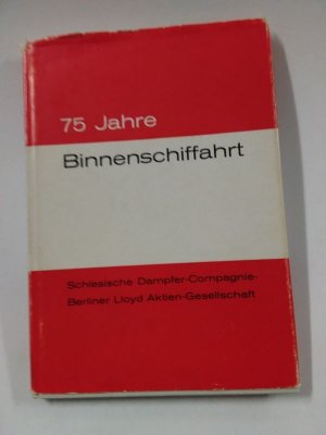 antiquarisches Buch – 75 Jahre Binnenschiffahrt