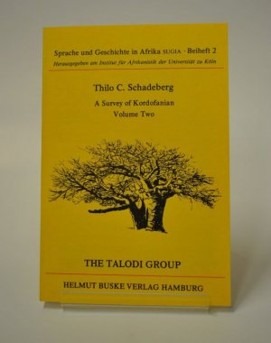 A Survey of Kordofanian. The Talodi Group. Volume two. Sprache und Geschichte in Afrika.