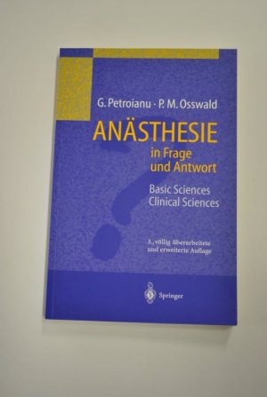 gebrauchtes Buch – Petroianu, G.; Osswald – Anästhesie in Frage und Antwort - Basic Sciences / Clinical Sciences