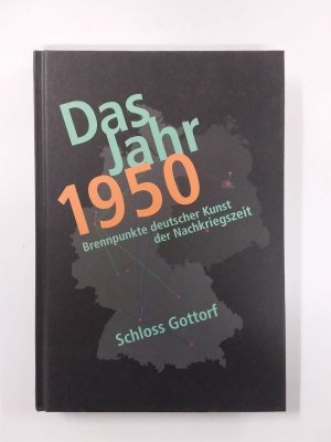 gebrauchtes Buch – Jürgen Fitschen – Das Jahr 1950 Brennpunkte deutscher Kunst der Nachkriegszeit