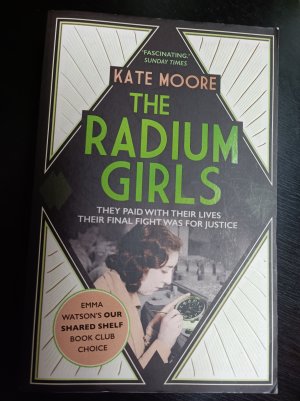 gebrauchtes Buch – Kate Moore – The Radium Girls