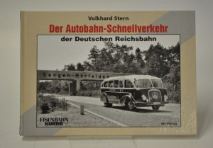 Der Autobahn-Schnellverkehr der Deutschen Reichsbahn