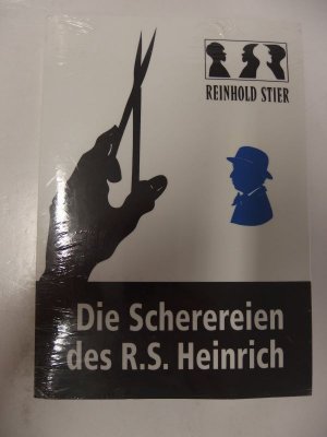 gebrauchtes Buch – Reinhold Stier – Die Scherereien des R.S. Heinrich