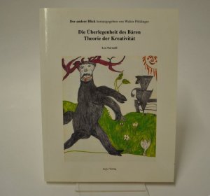 gebrauchtes Buch – Leo Navratil – Die Überlegenheit des Bären. Theorie der Kreativität.