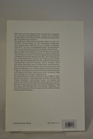 Eiserne Eisenbahnbrücken in Baden-Württemberg - Erfassung des historischen Bestandes bis 1920 und Beitrag zur Beurteilung der technikgeschichtlichen Bedeutung. Arbeitsheft 3