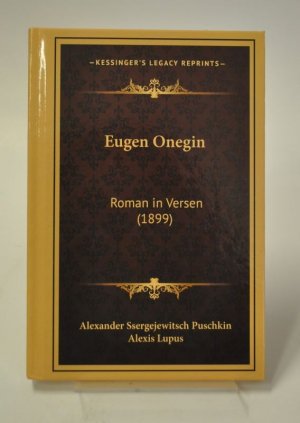 Eugén Onégin. Roman in Versen. (1899)