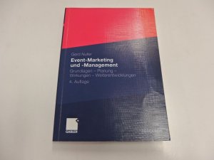 gebrauchtes Buch – Gerd Nufer – Event-Marketing und -Management - Grundlagen - Planung - Wirkungen - Weiterentwicklungen