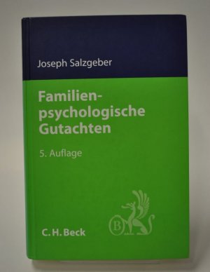 gebrauchtes Buch – Joseph Salzgeber – Familienpsychologische Gutachten - Rechtliche Vorgaben und sachverständiges Vorgehen