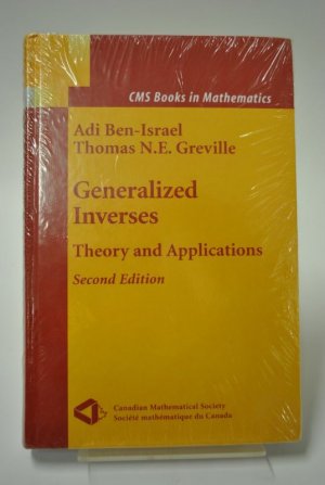 gebrauchtes Buch – Ben-Israel, Adi; Greville – Generalized Inverses - Theory and Applications