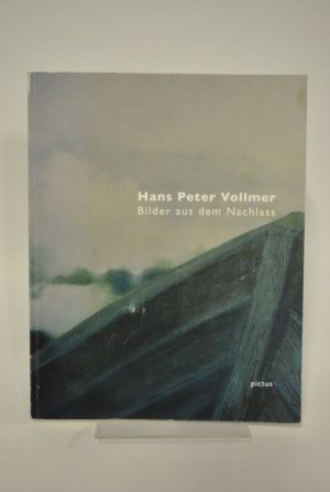 Hans Peter Vollmer. Bilder aus dem Nachlass.