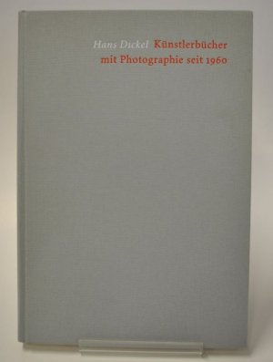 Künstlerbücher mit Photographie seit 1960